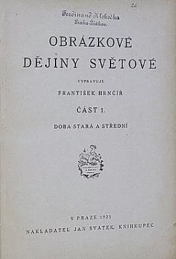 Obrázkové dějiny světové I. - Doba stará a střední