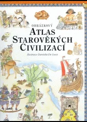 Obrázkový atlas starověkých civilizací