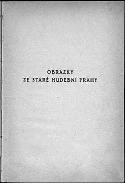 Obrázky ze staré hudební Prahy