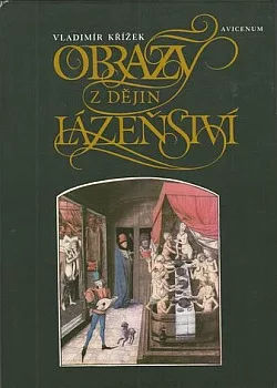 Obrazy z dějin lázeňství