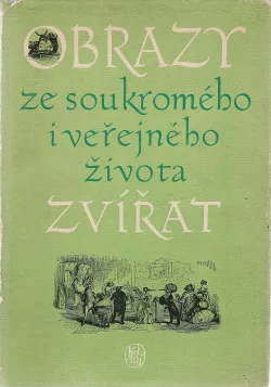 Obrazy ze soukromého i veřejného života zvířat