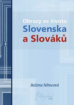 Obrazy ze života Slovenska a Slováků
