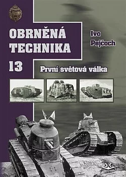 Obrněná technika. 13, První světová válka