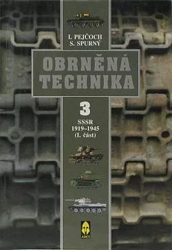 Obrněná technika 3: SSSR 1919-1945 (I. část)