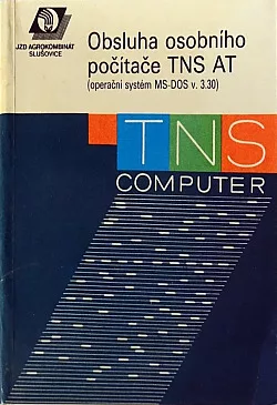 Obsluha osobního počítače TNS AT (operační systém MS-DOS v 3.30)