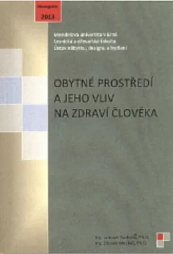 Obytné prostředí a jeho vliv na zdraví člověka