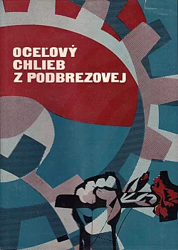 Oceľový chlieb z Podbrezovej