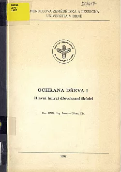 Ochrana dřeva I: Hlavní hmyzí dřevokazní škůdci