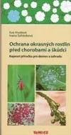 Ochrana okrasných rostlin před chorobami a škůdci