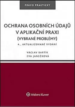 Ochrana osobních údajů v aplikační praxi (vybrané problémy)