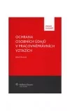 Ochrana osobních údajů v pracovněprávních vztazích