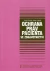 Ochrana práv pacienta ve zdravotnictví