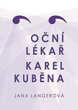 Oční lékař Karel Kuběna