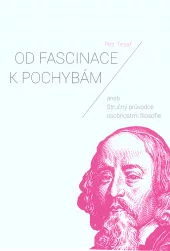 Od fascinace k pochybám