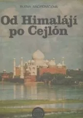 Od Himaláji po Cejlón