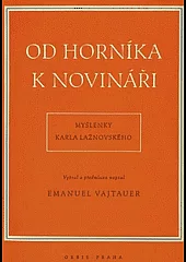 Od horníka k novináři