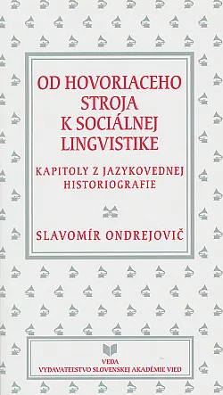 Od hovoriaceho stroja k sociálnej lingvistike