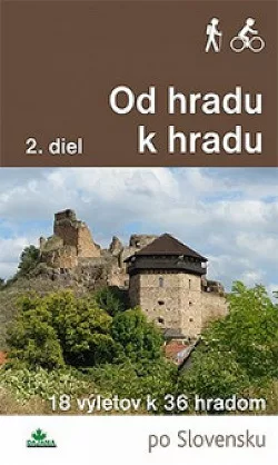 Od hradu k hradu - 2. diel