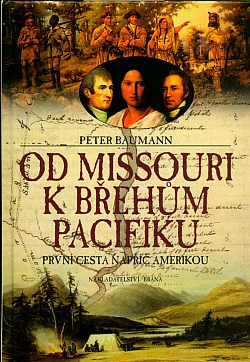 Od Missouri k břehům Pacifiku