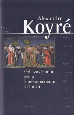 Od uzavřeného světa k nekonečnému vesmíru