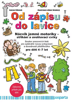 Od zápisu do lavice: Nácvik jemné motoriky - střihání a uvolňovací cviky