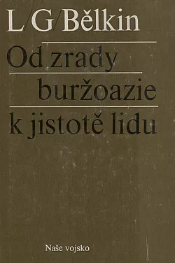 Od zrady buržoazie k jistotě lidu