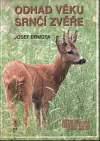 Odhad věku srnčí zvěře