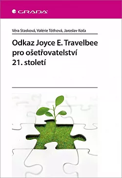 Odkaz Joyce E. Travelbee pro ošetřovatelství 21. století