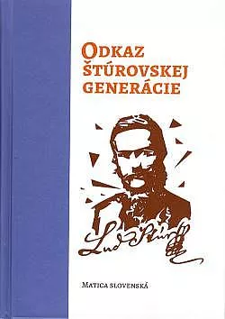 Odkaz štúrovskej generácie