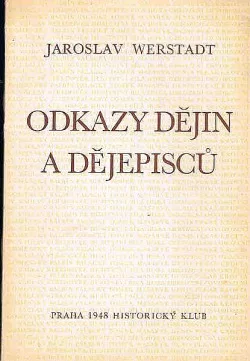 Odkazy dějin a dějepisců