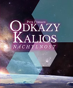 Odkazy Kalios - Náchylnost