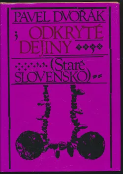 Odkryté dejiny (Staré Slovensko)
