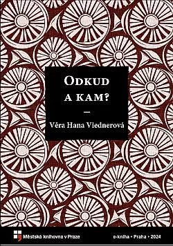 Odkud a kam?