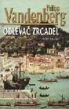Odlévač zrcadel