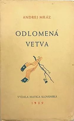 Odlomená vetva: Esej o literárnom diele Gustáva Maršalla-Petrovského