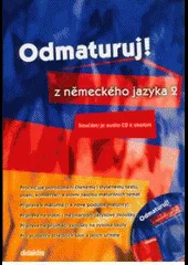Odmaturuj z německého jazyka 2