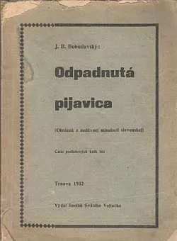 Odpadnutá pijavica - Obrázok z nedávnej minulosti slovenskej