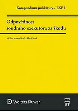 Odpovědnost soudního exekutora za škodu