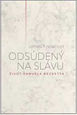 Odsúdený na slávu: Život Samuela Becketta