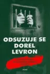 Odsuzuje se Dorel Levron