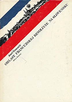 Ohlasy Francúzskej revolúcie na Slovensku
