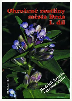 Ohrožené rostliny města Brna I. díl