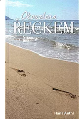 Okouzlena Řeckem