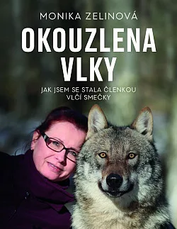 Okouzlena vlky: Jak jsem se stala členkou vlčí smečky
