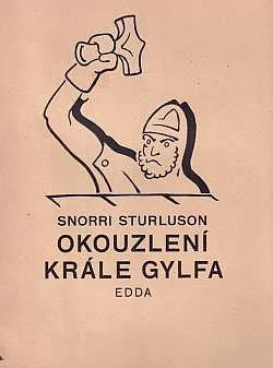 Okouzlení krále Gylfa – Edda