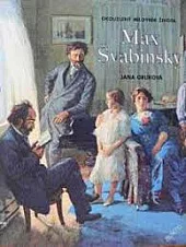 Okouzlený milovník života Max Švabinský