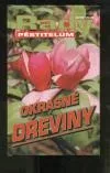 Okrasné dřeviny