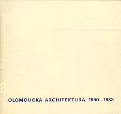 Olomoucká architektura 1950-1983