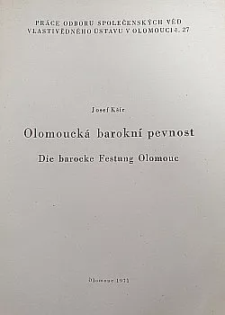 Olomoucká barokní pevnost / Die barocke Festung Olomouc