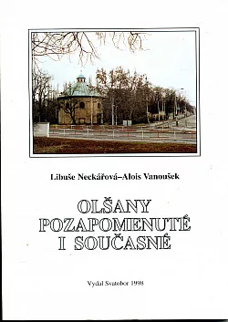 Olšany pozapomenuté i současné